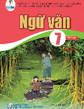 7Ngữ văn 7 tập 1 cánh diều