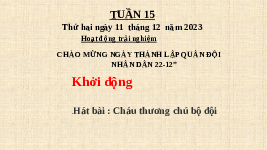 Giáo án điện tử  Hoạt Động Trải Nghiệm 4 KNTT -  Kết Nối Tri Thức:  CHÀO MỪNG NGÀY THÀNH LẬP QUÂN ĐỘI NHÂN DÂN 22-12”.