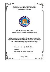 Nghiên cứu yếu tố khách quan tác động đến xu hướng thích dùng hàng “hiệu” của sinh viên Trường Đại học Thương Mại | Bài thảo luận Phương pháp nghiên cứu khoa học