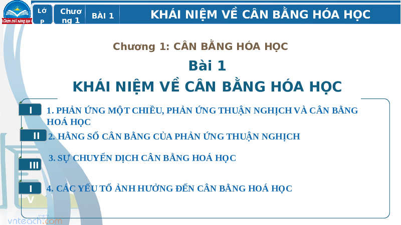 Giáo án điện tử Hoá học 11 Bài 1 Chân trời sáng tạo: Khái niệm về cân bằng hóa học