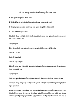 Giải Công nghệ 11 Bài 20: Bảo quản và chế biến sản phẩm chăn nuôi | Kết nối tri thức