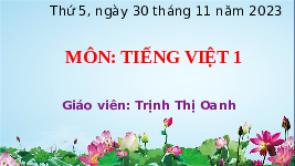 Giáo án điện tử Tiếng Việt 1 Tập 1 Bài 62 Kết nối tri thức: Iêc, iên, iêp