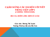 Giáo án điện tử tiếng việt 5 Bài  Chân trời sáng tạo: Cô giáo và Buôn Chư Lênh