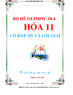 TOP 10 đề thi olympic Hóa 11 trường chuyên (có lời giải chi tiết và đáp án rất hay)
