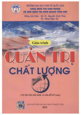 Giáo trình Quản trị chất lượng ISO - Tái bản 2012 môn Quản trị chất lượng | Đại học Kinh tế Quốc Dân