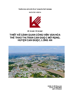 Tiểu luận "Thiết kế cảnh quan công viên văn hóa thể thao thị trấn Cần Giuộc mở rộng"