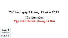 Giáo án điện tử Tiếng Việt 3 Bài 10 Kết nối tri thức: Thư và phong bì thư