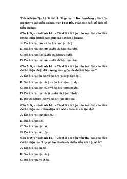 Trắc nghiệm Địa Lý 10 bài 14: Thực hành: Đọc bản đồ sự phân hóa các đới và các kiểu khí hậu trên Trái Đất. Phân tích biểu đồ một số kiểu khí hậu ( có đáp án)