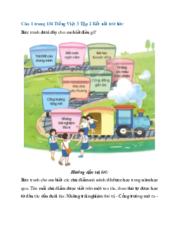 Giải SGK Tiếng Việt 3 trang 134, 135 Ôn tập và đánh giá cuối học kì 2 - Tiết 1, 2 | Kết nối tri thức