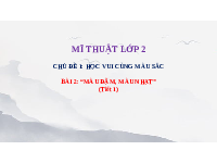 Giáo án điện tử Mĩ thuật 2 Bài 2 Cánh diều: Màu đậm, màu nhạt