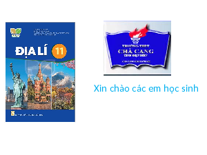 Giáo án điện tử Địa lí 11 Bài 20 Kết nối tri thức: Vị trí địa lí, điều kiện tự nhiên, dân cư và xã hội Liên Bang Nga