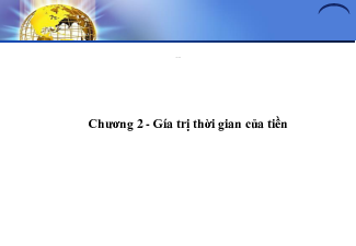 Chương 2 - Giá trị thời gian của tiền | Tài chính doanh nghiệp | Học viện Ngân Hàng