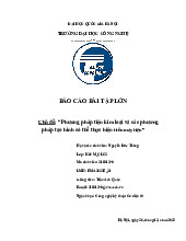 Báo cáo bài tập lớn EMA2022E: Phương pháp tiện kim loại & tạo hình. Môn Học máy | Trường Đại học Công nghệ, Đại học Quốc gia Hà Nội.