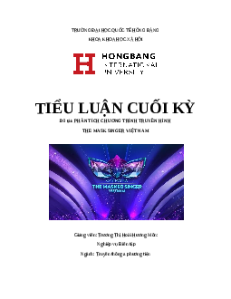Tiểu luận "Phân tích chương trình truyền hình The Mask Singer Việt Nam "