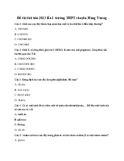 Đề thi thử THPT Quốc gia năm 2023 môn Hóa Học lần 1 trường THPT chuyên Hùng Vương, Phú Thọ (có đáp án)