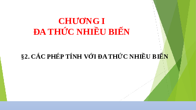Giáo án điện tử Toán 8 Bài 2 Cánh diều: Các phép tính với đa thức nhiều biến
