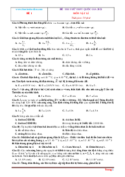 Bộ đề ôn thi tốt nghiệp THPT 2021 môn Lý có đáp án lời giải chi tiết (Bộ 1)