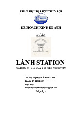 Kế hoạch kinh doanh dự án Lành Station - Cửa hàng ăn - mặc chay & vòng đá phong thủy môn Khởi nghĩa kinh doanh | Trường Đại học Thủy Lợi