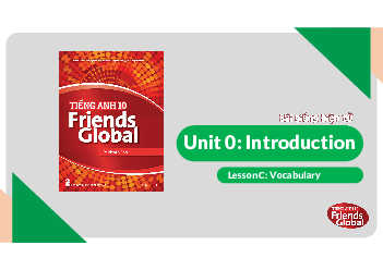 Unit Introduction C | Bài giảng PowerPoint môn Tiếng Anh 10 | Global Success (Học kì 1)