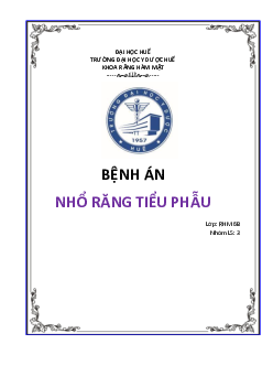 Bệnh án nhổ răng tiểu phẫu | Đại học Y dược Huế