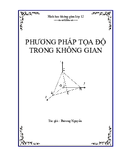 Gắn hệ tọa độ Oxyz để giải các bài toán hình học không gian – Phương Nguyễn Toán 12