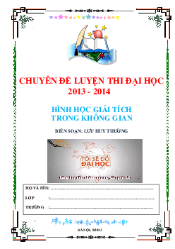 Chuyên đề hình học giải tích không gian – Lưu Huy Thưởng Toán 12