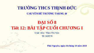 Giáo án điện tử Toán 8 Kết nối tri thức: Bài tập cuối chương 1