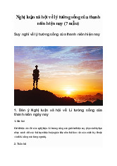 Nghị luận xã hội về lý tưởng sống của thanh niên hiện nay (7 mẫu) | Ngữ văn 10