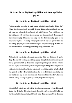 Kể về một lần em đã giúp đỡ người khác hoặc được người khác giúp đỡ (3 mẫu)| Tiếng việt 4| Chân trời sáng tạo