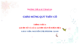 Giáo án điện tử Tiếng Việt 4 Cánh diều: Luyện tập về nhân hóa
