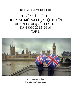 Tuyển tập đề thi học sinh giỏi và chọn đội tuyển học sinh giỏi quốc gia THPT năm học 2015-2016