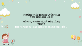 Giáo án điện tử Tự nhiên và Xã hội 2 Bài 7 Kết nối tri thức: Ngày hội đọc sách của chúng em