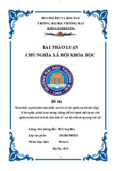 Bài thảo luận: “Chủ nghĩa xã hội là ảo tưởng, không thể trở thành hiện thực; chủ  nghĩa tư bản mới là hình thái kinh tế - xã hội cuối cùng trong lịch sử”