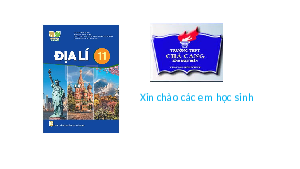 Giáo án điện tử Địa lí 11 Bài 26 Kết nối tri thức: Vị trí địa lý, điều kiện tự nhiên, dân cư và xã hội Trung Quốc