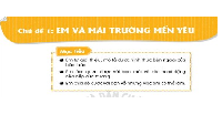 Giáo án điện tử Hoạt động trải nghiệm 1 Chủ đề 1 Chân trời sáng tạo : Em và mái trường mến yêu