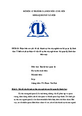 Phân tích các yếu tố cấu thành uy tín của người cán bộ quản lý, lãnh đạo. Ý kiến của bản thân về vấn đề uy tín của người cán bộ quản lý, lãnh đạo hiện nay.