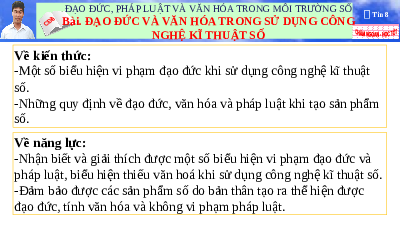Giáo án điện tử Tin học 8 Bài 4 Kết nối tri thức: Đạo đức và văn hóa trong sử dụng công nghệ kĩ thuật số