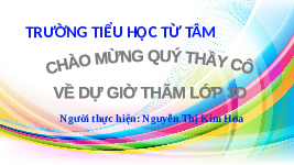 Giáo án điện tử Toán 3 Chương 2 Cánh diều: Ôn tập về phép nhân, phép chia trong phạm vi 1 000 (tiết 1)