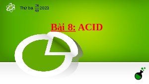 Giáo án điện tử Khoa học tự nhiên 8 Bài 8 Kết nối tri thức: Acid