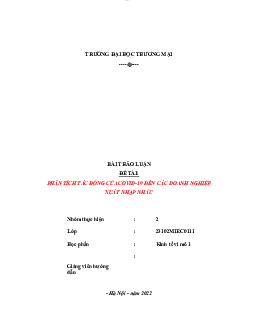 Phân tích tác động của COVID 19 đến các doanh nghiệp xuất nhập khẩu | Kinh tế vi mô | Trường đại học Thương mại