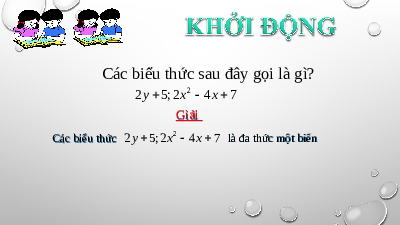 Bài giảng điện tử môn Toán 7 Chương 7 Bài 2: Đa thức một biến (Tiết 4) | Chân trời sáng tạo