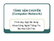 Chương 7: Tầng Vận Chuyển trong Mạng Máy Tính | Môn Mạng máy tính - Đại học Cần Thơ