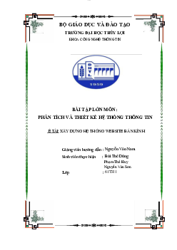 Bài tập lớn môn Phân tích và thiết kế hệ thống thông tin | Công nghệ thông tin | Trường Đại học Thủy Lợi