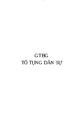 GTBG Tố tụng dân sự - Pháp luật đại cương | Trường Đại học Bách khoa Thành phố Hồ Chí Minh