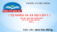 Giáo án điện tử Tự nhiên và xã hội 1 bài 30 Chân trời sáng tạo : Ánh sáng mặt trời