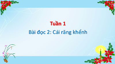 Bài giảng điện tử môn Tiếng viết 4 | Bài đọc 2 - Cái răng khểnh | Cánh diều