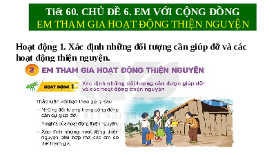 Giáo án điện tử Hoạt động trải nghiệm 6 Chủ đề 6 Kết nối tri thức: Em với cộng đồng