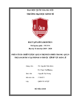 Tiểu luận "Phân tích chiến lược quản trị phân phối trong quản trị Logistics tại Pepsico"