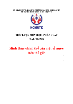 Tiểu luận môn Pháp luật đại cương đề tài "Hình thức chính thể của một số nước trên thế giới"