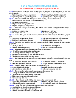Trắc nghiệm Địa 11 bài 2: Xu hướng toàn cầu hóa-khu vực hóa kinh tế (có đáp án)
